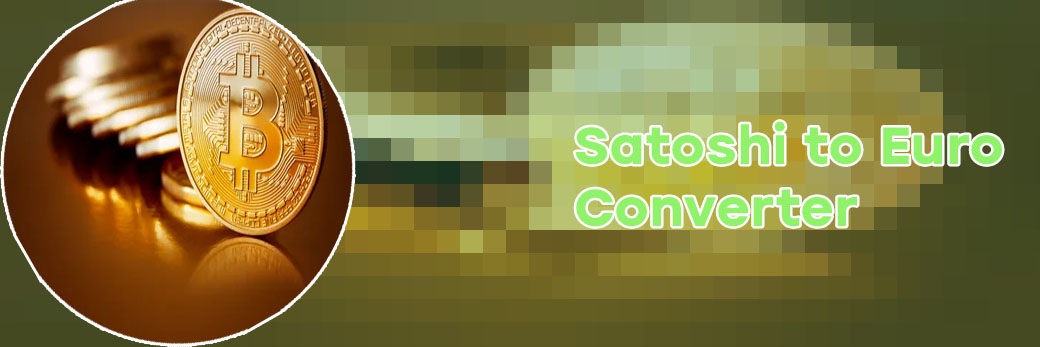 Bitcoin satoshi euro